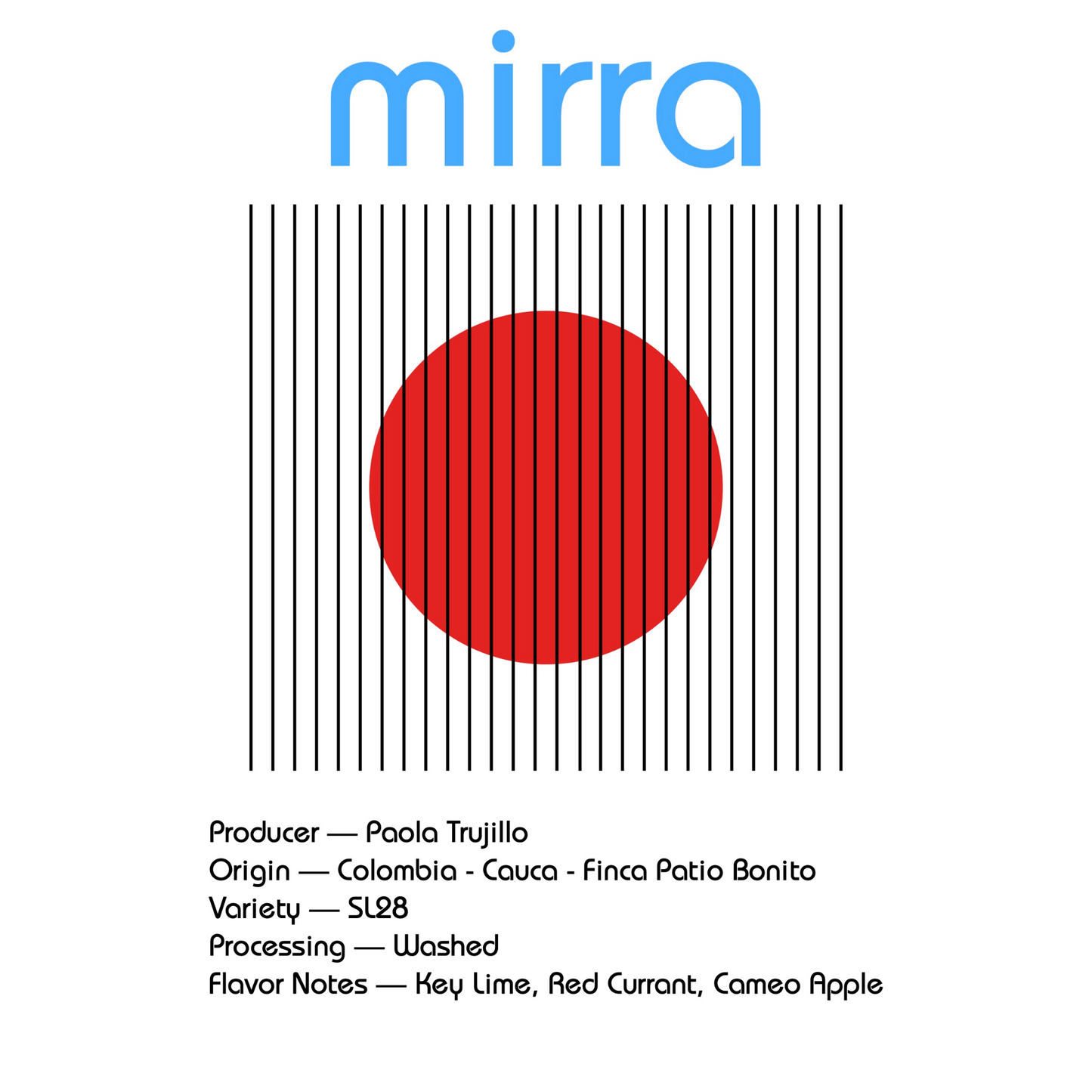 MIRRA - Paola Trujillo | Colombia - Washed - SL28