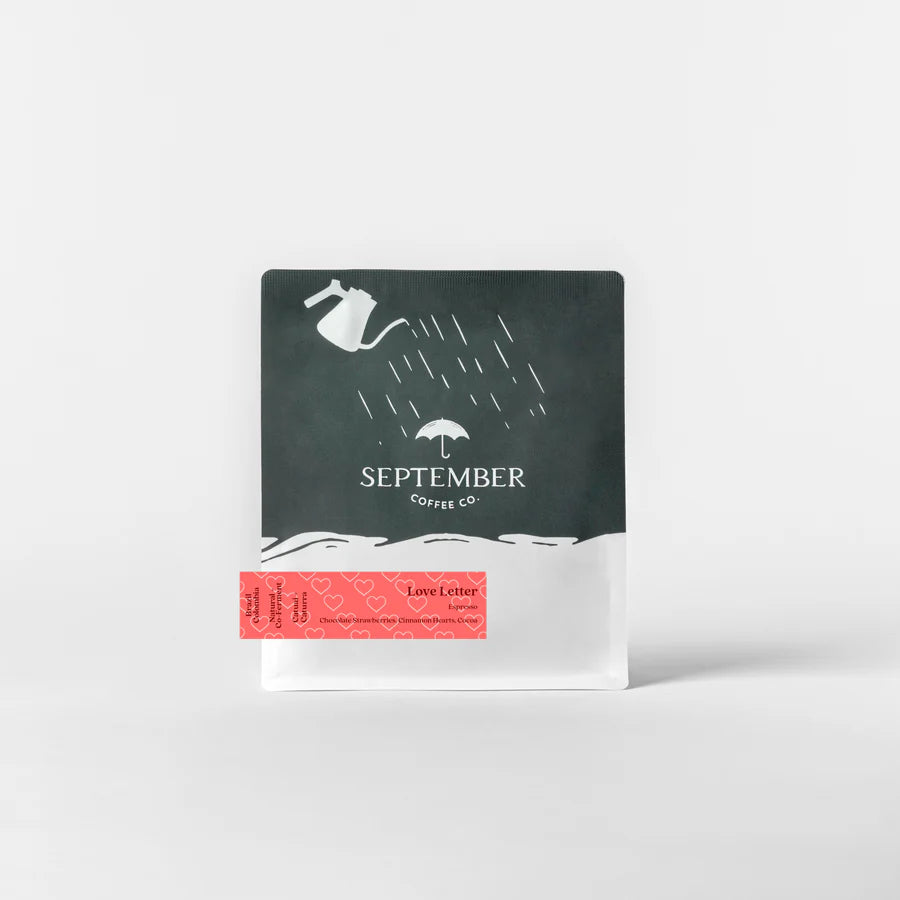 SEPTEMBER - Love Letter Espresso | Brazil / Colombia - Natural / Co Fermentation - Catuai / Caturra