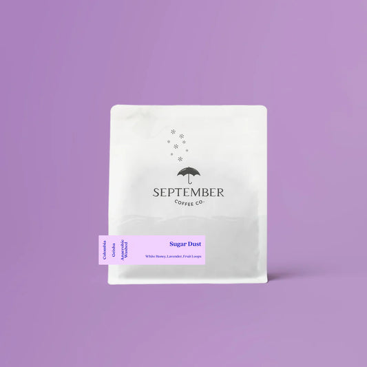 SEPTEMBER - Sugar Dust | Colombia - Anaerobic Washed - Geisha