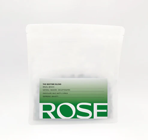 ROSE - Decaf - The Bedtime Blend | Brazil/Mexico/Burundi - Washed Decaf, Sugarcane & CO2 process - Mixed Varieties