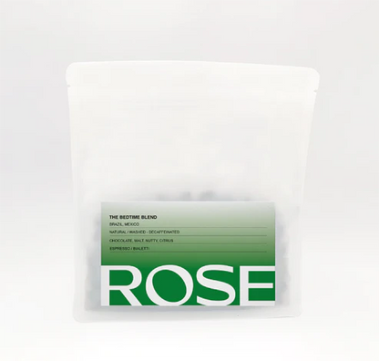 ROSE - Decaf - The Bedtime Blend | Brazil/Mexico/Burundi - Washed Decaf, Sugarcane & CO2 process - Mixed Varieties