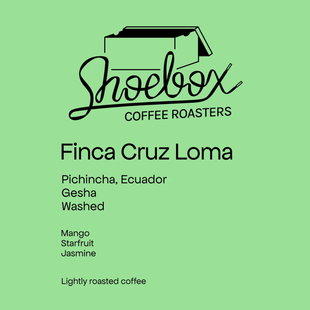 SHOEBOX - Finca Cruz Loma | Ecuador - Washed - Gesha