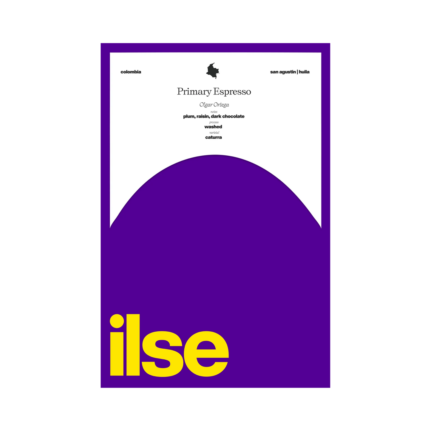ILSE COFFEE - Primary Espresso | Colombia - Washed - Caturra