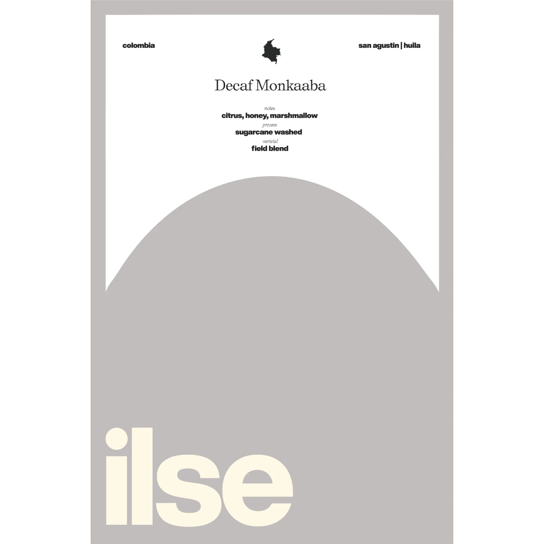 ILSE COFFEE - Decaf - Monkaaba - Colombia - Sugarcane Washed - Field blend