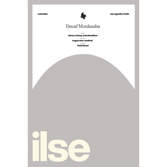 ILSE COFFEE - Decaf - Monkaaba - Colombia - Sugarcane Washed - Field blend